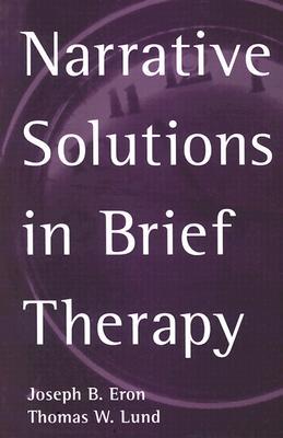 Narrative Solutions in Brief Therapy