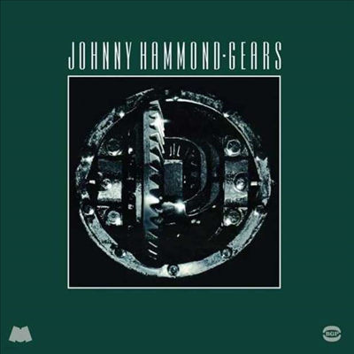 Johnny Hammond — Gears (Gatefold) 앨범 커버