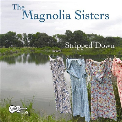 Magnolia Sisters - Stripped Down (CD)