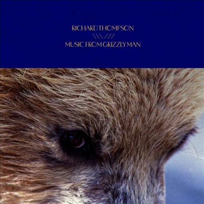 Richard Thompson - New Music From Grizzly Man (׸ ) (Soundtrack)(CD)