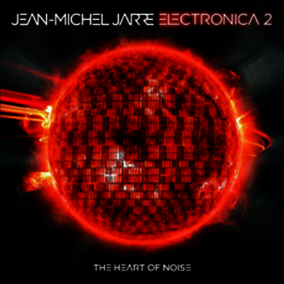 Jean-Michel Jarre — Electronica 2: The Heart Of Noise 앨범 커버