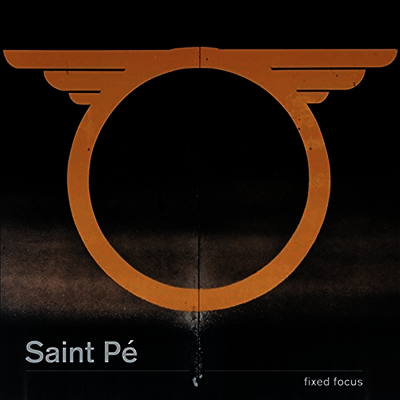 Saint Pe — Fixed Focus 앨범 커버