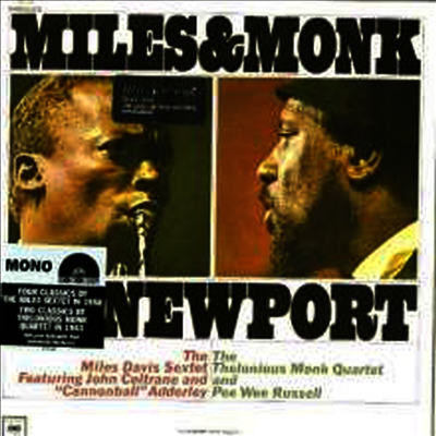 Miles Davis — Miles & Monk At Newport (Mono)(Limited Numbered Edition) 앨범 커버