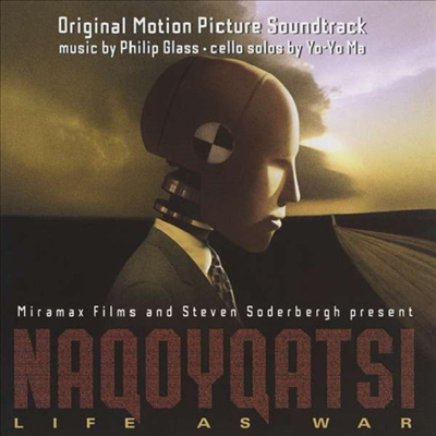 Philip Glass & Yo-Yo Ma - Naqoyqatsi (ī) (Soundtrack)(CD)