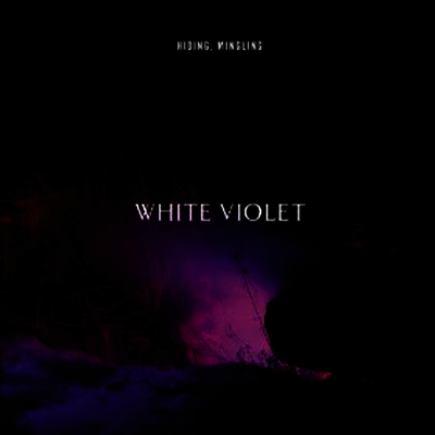 White Violet — Hiding Mingling 앨범 커버