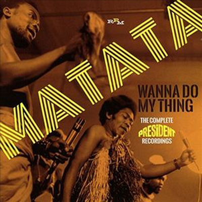 Matata - Wanna' Do My Thing: The Complete President Recordings (2CD)