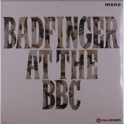 Badfinger - Badfinger At The BBC 1969-1970 (Mono) (LP)