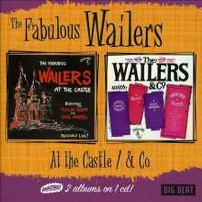 Fabulous Wailers - At The Castle / Wailers & Co (2 On 1CD)(CD)