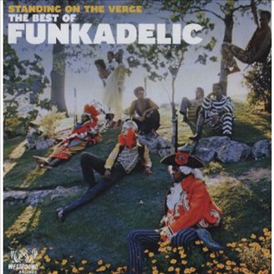 Funkadelic — Standing On The Verge:The Best Of Funkadelic 앨범 커버
