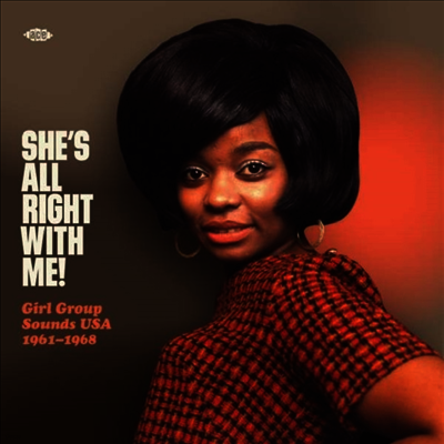 Various Artists — She's All Right With Me! - Girl Group Sounds USA 1961-1968 앨범 커버