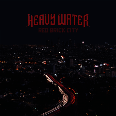 Heavy Water — Red Brick City 앨범 커버