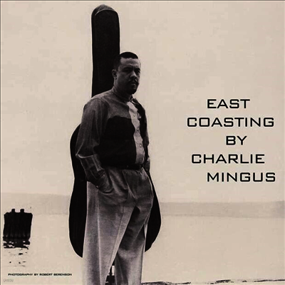 Charlie Mingus — East Coasting 앨범 커버