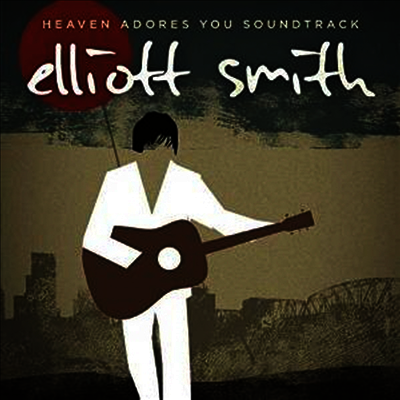 O.S.T. — Heaven Adores You - Elliott Smith (엘리엇 스미스의 유산)(MP3 Download)(Gatefold Cover) 앨범 커버