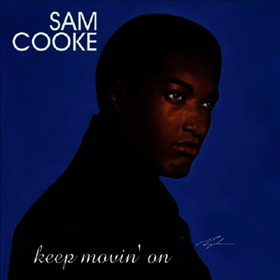 Sam Cooke — Keep Movin' On 앨범 커버