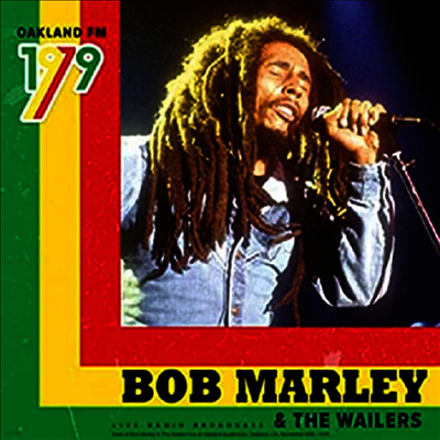 Bob Marley & The Wailers — Oakland FM 1979 앨범 커버