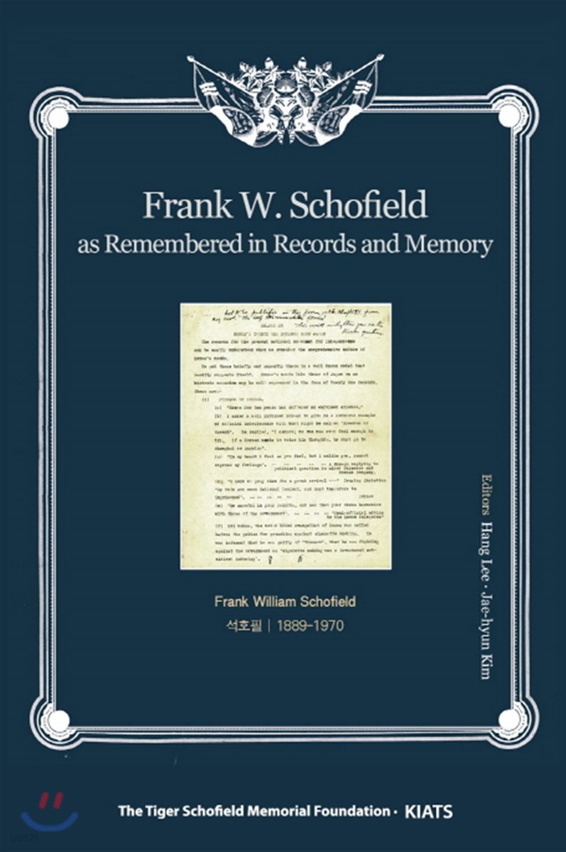 Frank W. Schofield as Remembered in Records and Memory