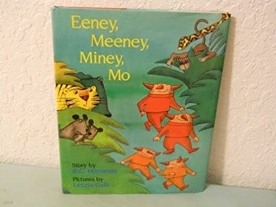 Eeney, Meeney, Miney, Mo