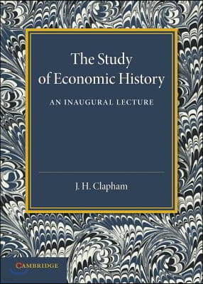 The Study of Economic History