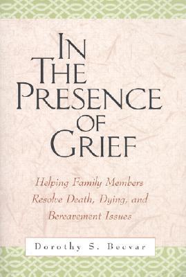 In the Presence of Grief