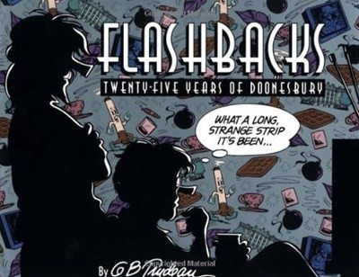 [9780836204360] Flashbacks: Twenty-Five Years of Doonesbury