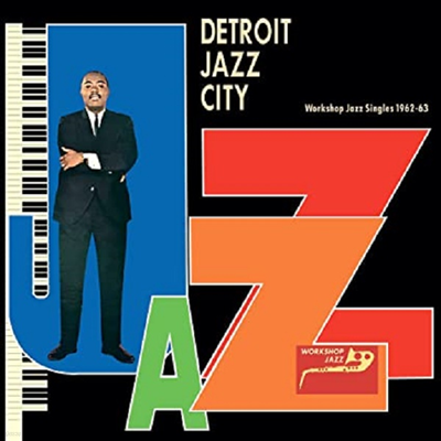 Various Artists - Detroit Jazz City: Workshop Jazz Singles 1962-63 (Vinyl LP)