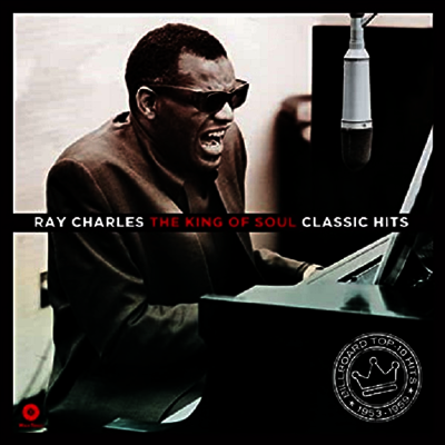 Ray Charles — The King Of Soul - Classic Hits (Limited Edition) 앨범 커버