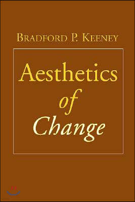 Aesthetics of Change