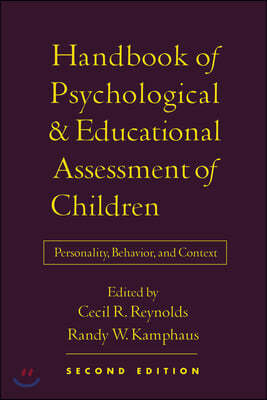 Handbook of Psychological and Educational Assessment of Children, Second Edition