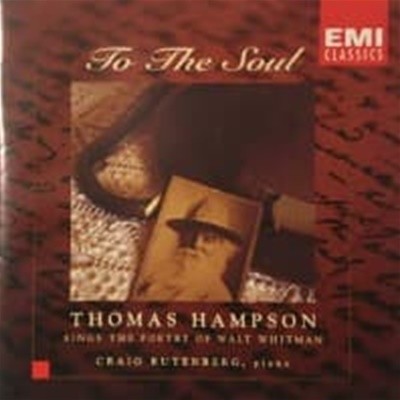 Thomas Hampson,~/To The Soul: Thomas Hampson Sings The Poetry Of Walt Whitman (수입/724355502827)