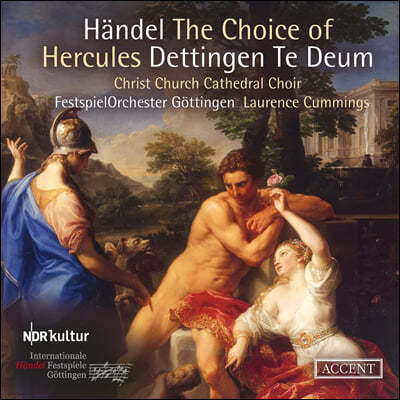 Laurence Cummings : 'Ŭ ' (Handel: The Choice of Hercules, Dettingen Te Deum)