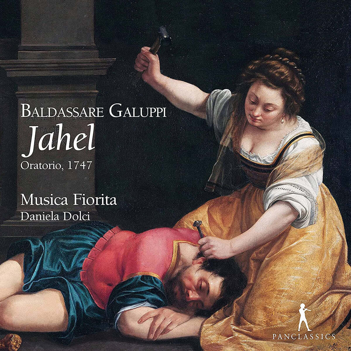 Daniela Dolci 갈루피: 오라토리오 &#39;야엘&#39; (Galuppi: Jahel)