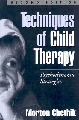 Techniques of Child Therapy: Psychodynamic Strategies