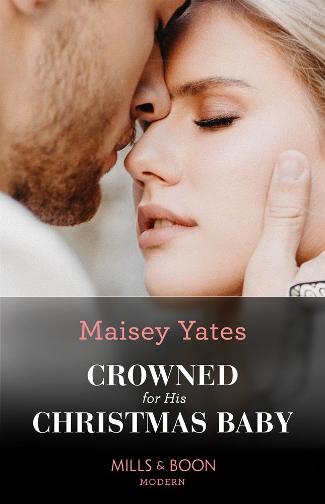 Crowned For His Christmas Baby (Mills & Boon Modern) (Pregnant Princesses, Book 1)