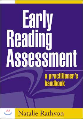 Early Reading Assessment: A Practitioner's Handbook