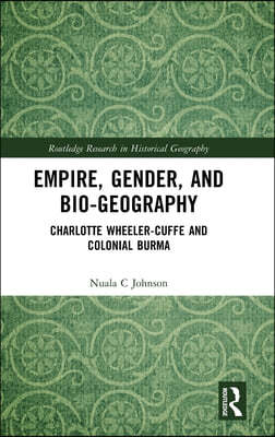 Empire, Gender, and Bio-geography