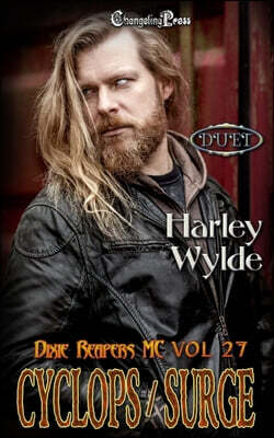 Cyclops/Surge Duet: A Dixie Reapers Bad Boys Romance