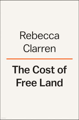 The Cost of Free Land: Jews, Lakota, and an American Inheritance