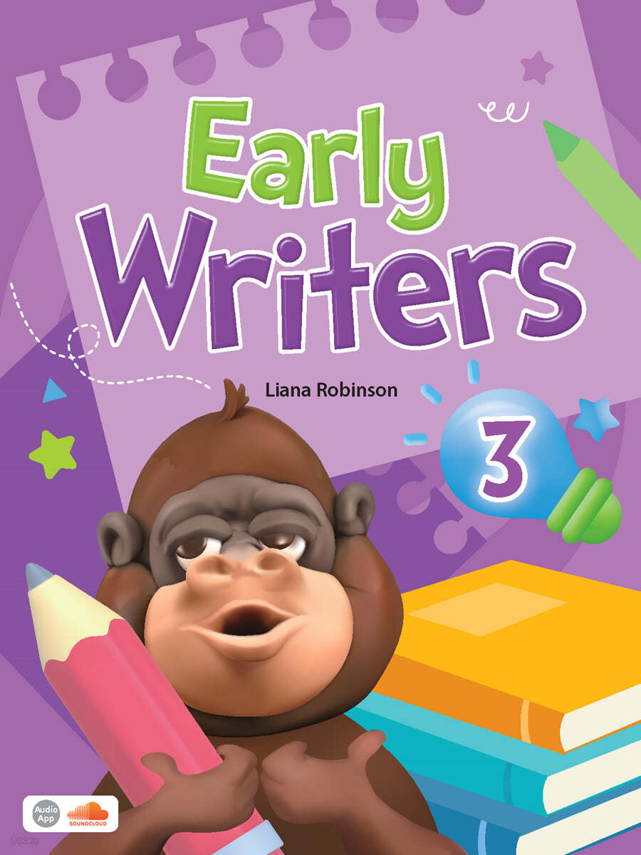 Early Writers 3 : Student Book +Workbook (책 속의 책) | Liana Robinson ...