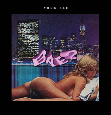 Yung Bae () - 2 Bae 2 [LP]