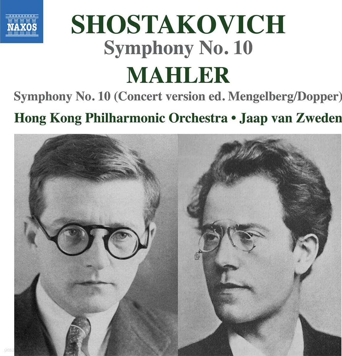 Jaap van Zweden 쇼스타코비치: 교향곡 10번 / 말러: 교향곡 10번 (Shostakovich / Mahler: Symphony No. 10)