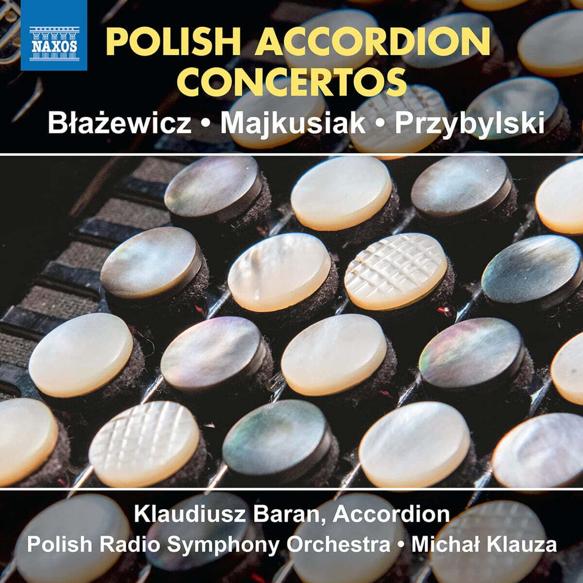 Michał Klauza 폴란드 작곡가들의 아코디언을 위한 협주곡 작품집 (Polish Accordion Concertos)