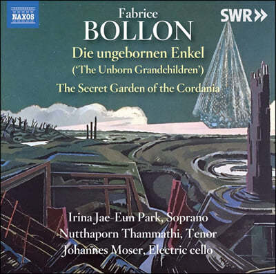 파브리스 볼롱: 태어나지 않는 손자들, 코다니아 비밀의 화원 (Fabrice Bollon: Die Ungebornen Enkel, The Secret Garden of the Cordania)