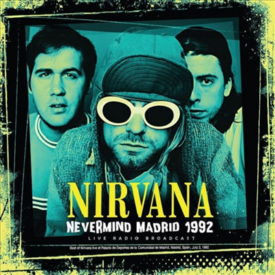 Nirvana - Nevermind Madrid 1992: Live Radio Broadcast (180g)(LP)