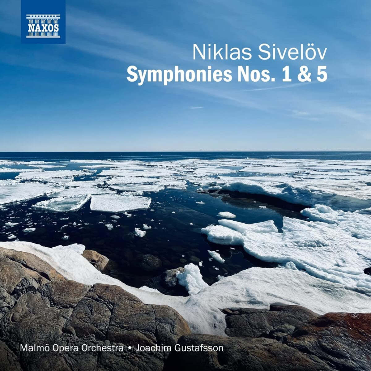 Joachim Gustafsson 니클라스 시벨뢰브: 교향곡 1번(‘노르디코’) &amp; 5번(‘오케스트라를 위한 협주곡’) (Niklas Sivelov: Symphonies Nos. 1 &amp; 5)