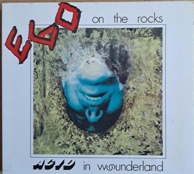 EGO ON THE ROCKS-- Acid in Wounderland Studio Album, released in 1979