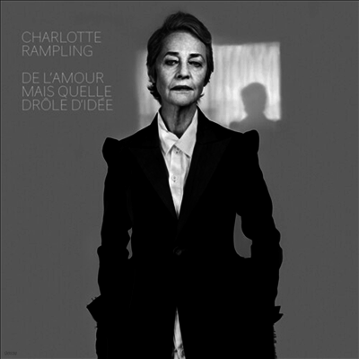 Charlotte Rampling — De L'amour Mais Quelle Drole D'idee 앨범 커버