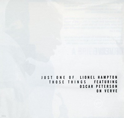 라이오넬 햄튼,오스카 피터슨 - Lionel Hampton Featuring Oscar Peterson - Just One Of Those Things [U.S발매]