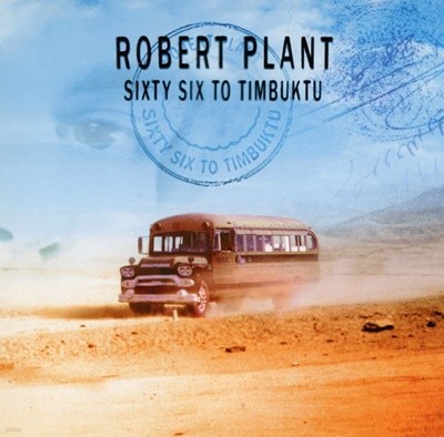 로버트 플랜트 - Robert Plant - Sixty Six To Timbuktu 2Cds [E.U발매]