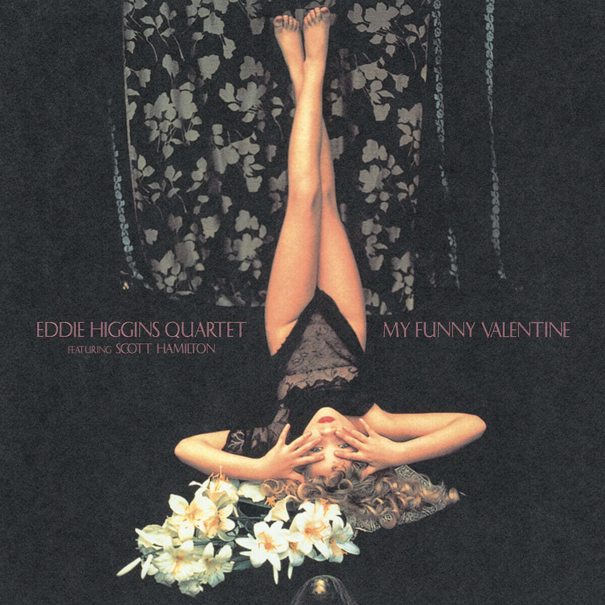 Eddie Higgins Quartet / Scott Hamilton (에디 히긴스 쿼텟 / 스콧 해밀턴) - My Funny Valentine Vol. 2 [LP]