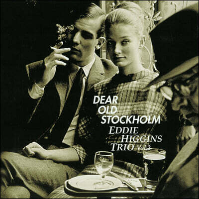 Eddie Higgins Trio — Dear Old Stockholm Vol. 2 앨범 커버